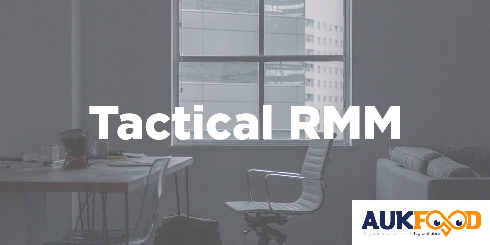 Tactical RMM : Présentation et installation